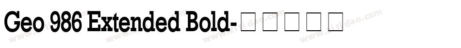 Geo 986 Extended Bold字体转换